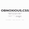 OBNOXIOUS.CSS