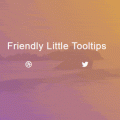 FRIENDLY LITTLE TOOLTIPS