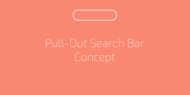 PULL-OUT SEARCH BAR CONCEPT