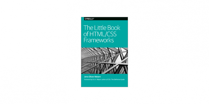 THE LITTLE BOOK OF HTML/CSS FRAMEWORKS