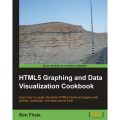 HTML5 GRAPHING AND DATA VISUALIZATION COOKBOOK