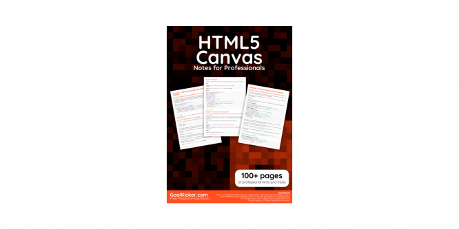 HTML5 CANVAS NOTES FOR PROFESSIONALS