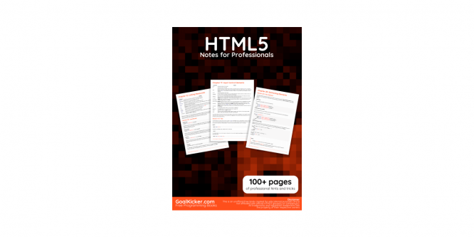 HTML5 NOTES FOR PROFESSIONALS