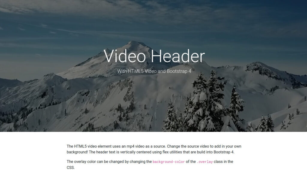 Khám phá Bootstrap Header with HTML5 Video Background, một trải nghiệm thực sự tuyệt vời cho người dùng, giúp tăng sự tương tác và trải nghiệm tuyệt vời về trang web của bạn. Bạn sẽ bị cuốn hút với cảnh quan về những trang web đẹp với các nền tảng video đầy sáng tạo và tuyệt đẹp.