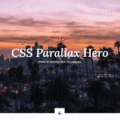 CSS PARALLAX HERO