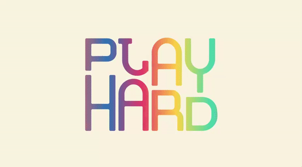 PLAY HARD