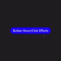 BUTTON HOVER/CLICK EFFECTS